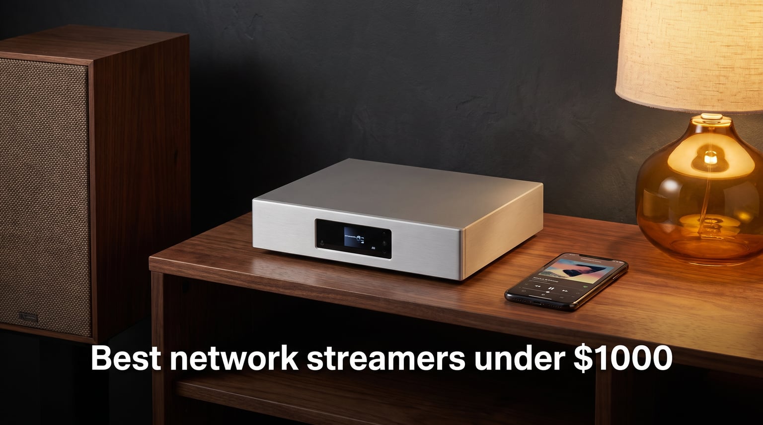 Best network streamers under $1000