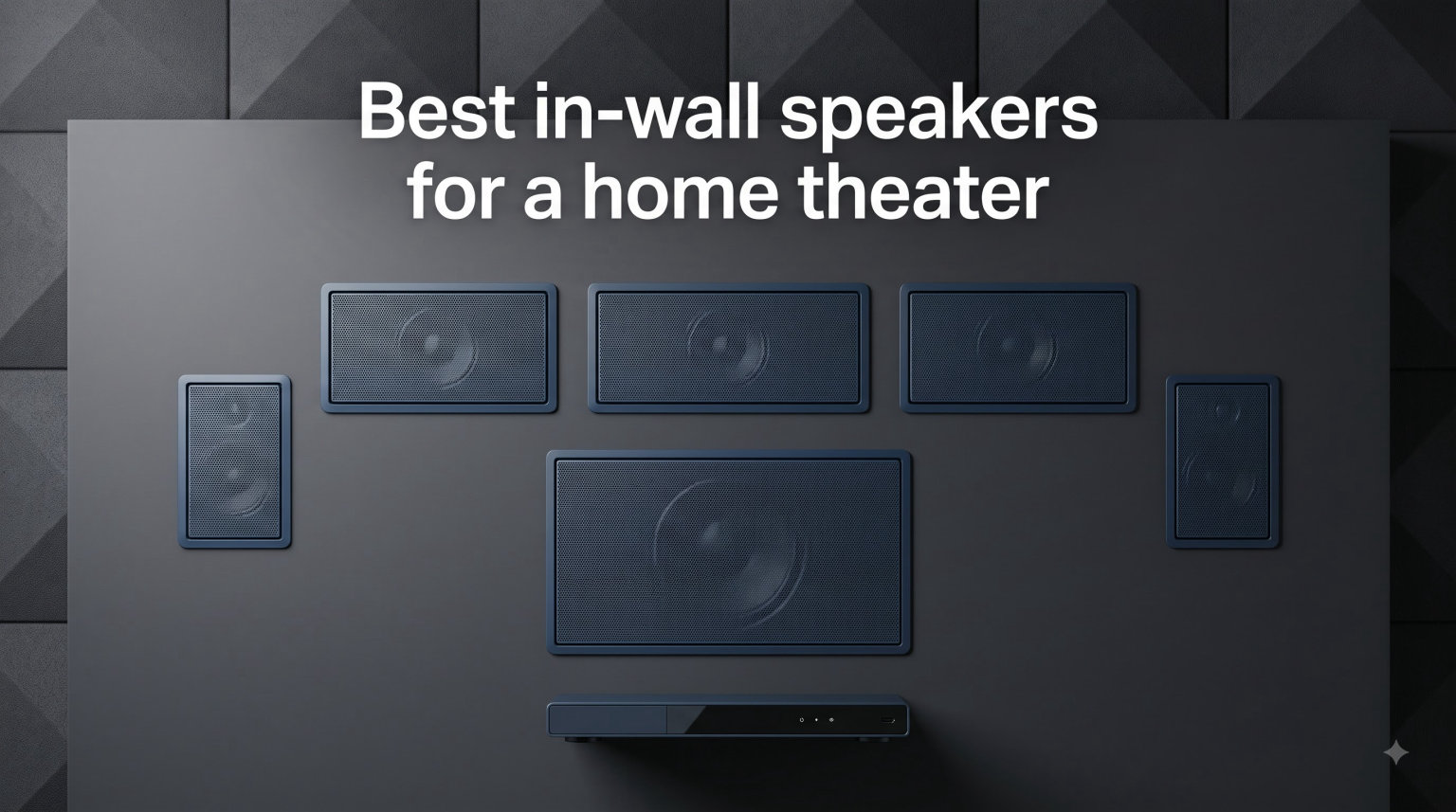 Best in-wall speakers for a home theater