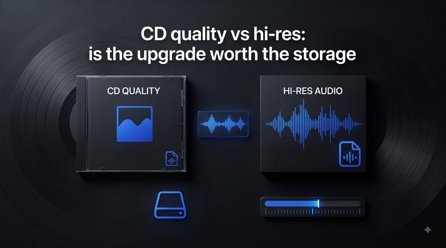 CD quality vs hi-res: is the upgrade worth the storage