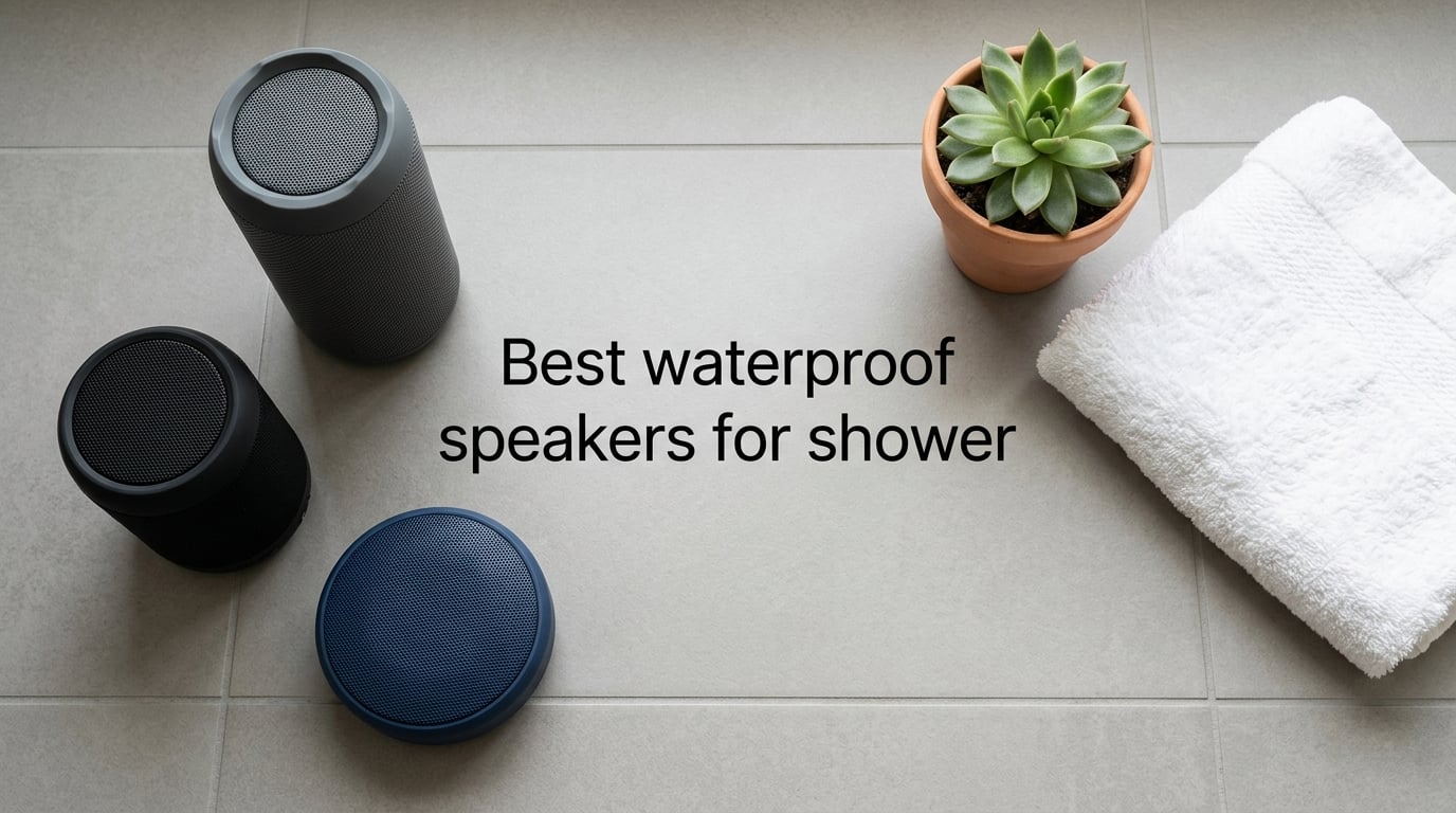 Best waterproof speakers for shower