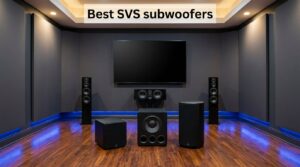 Best SVS subwoofers