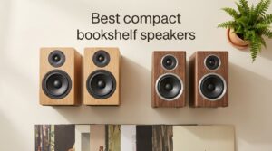 Best compact bookshelf speakers