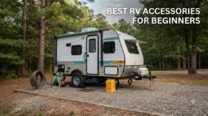 best rv accessories for beginners