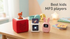 Best kids MP3 players