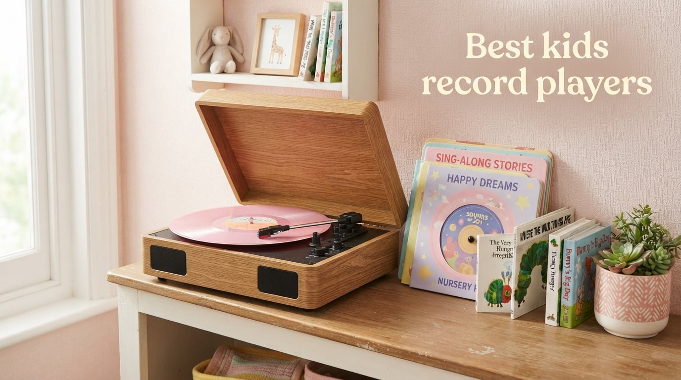 Best kids record players